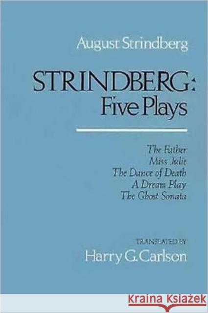 Strindberg: Five Plays Strindberg, August 9780520046986 University of California Press - książka