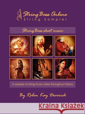 String Bass Online String Sampler Bass Sheet Music Robin Kay Deverich 9780983619109 Global Music School String Publications - książka