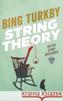String Theory Bing Turkby 9780473681524 Guitarmerston North Books - książka
