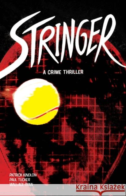 Stringer Patrick Kindlon 9781534324886 Image Comics - książka