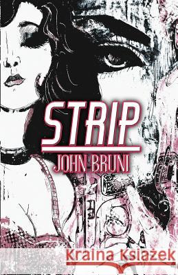 Strip John Bruni 9781514681770 Createspace - książka