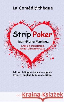 Strip Poker: Edition bilingue français-anglais Gasc, Anne-Christine 9782377055494 La Comediatheque - książka