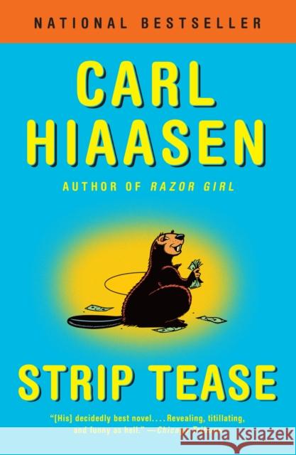 Strip Tease Carl Hiaasen 9780525431770 Vintage Crime/Black Lizard - książka