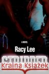 Stripped Racy Lee 9780595400201 iUniverse
