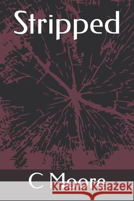 Stripped Martha C Moore   9798375987026 Independently Published - książka