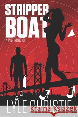 Stripper Boat Lyle Christie 9781949386097 R. R. Bowker - książka