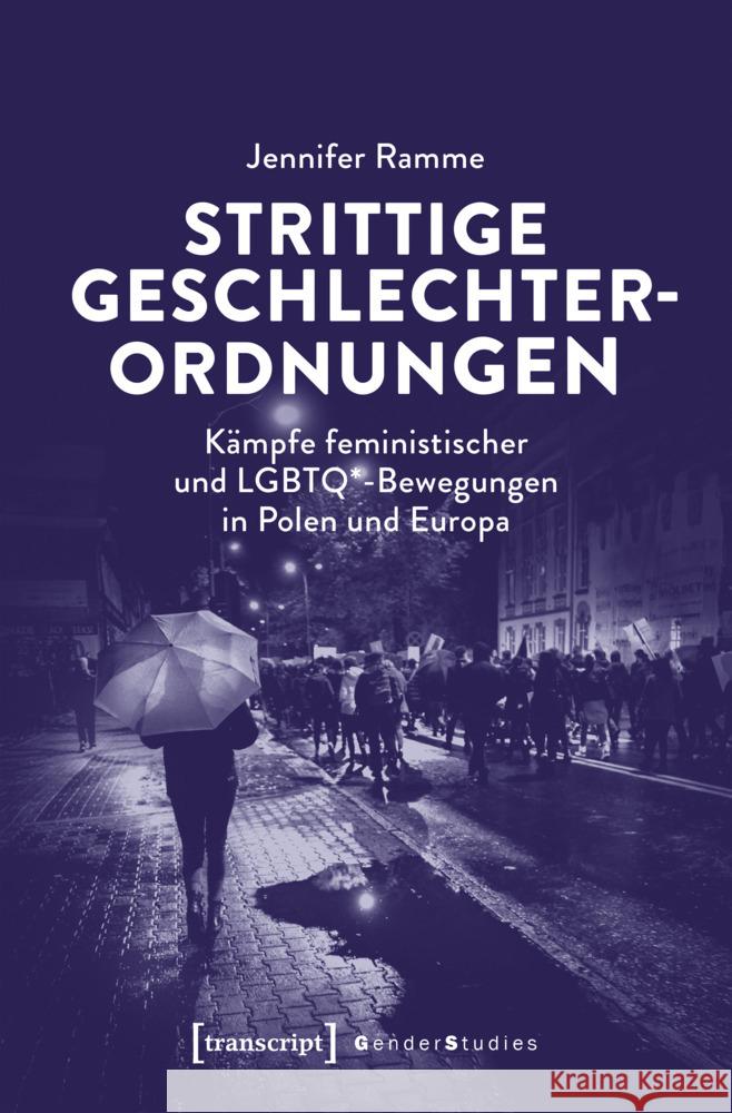 Strittige Geschlechterordnungen Ramme, Jennifer 9783837677034 transcript - książka