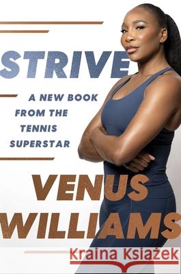 Strive: 8 Steps to Train for Success Venus Williams 9780349443126 Little, Brown Book Group - książka