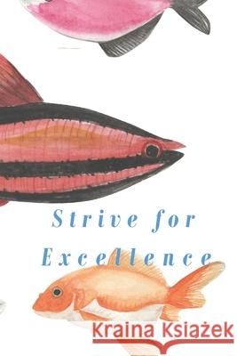 Strive for Excellence Penny Gold Books 9781672773959 Independently Published - książka