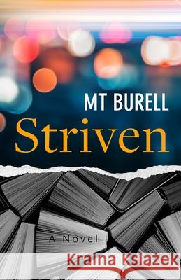 Striven M. T. Burell 9781838387808 Litavis House Press - książka