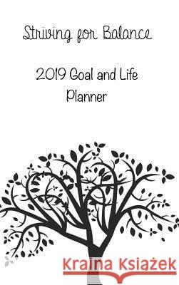 Striving for Balance Goals and Life Planner April Rather 9780368212222 Blurb - książka