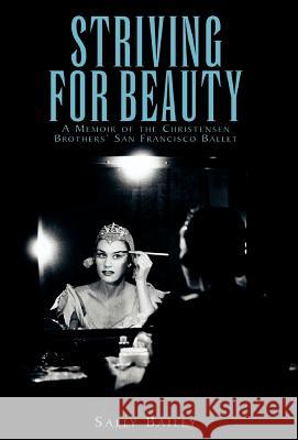 Striving For Beauty Sally Bailey 9781401096045 Xlibris Corporation - książka
