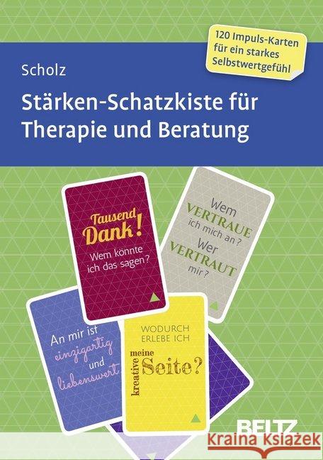 Stärken-Schatzkiste für Therapie und Beratung, 120 Karten : Impuls-Karten für ein starkes Selbstwertgefühl Scholz, Falk 4019172100001 Beltz - książka