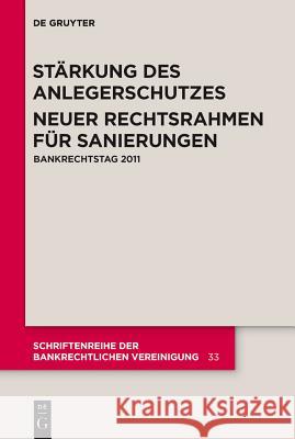 Stärkung des Anlegerschutzes. Neuer Rechtsrahmen für Sanierungen. Früh, Andreas 9783110283211 De Gruyter - książka