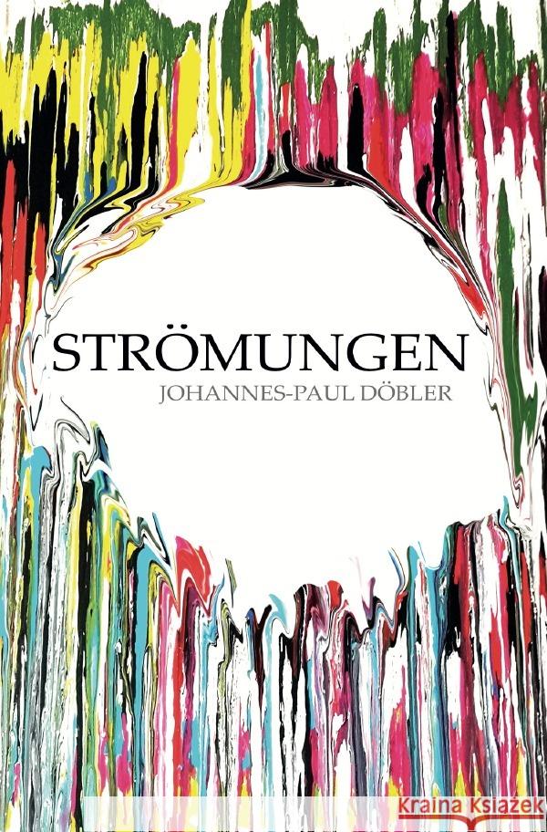 Strömungen Döbler, Johannes-Paul 9783753108636 epubli - książka