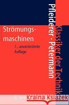 Strömungsmaschinen Pfleiderer, Carl 9783540221739 Springer - książka