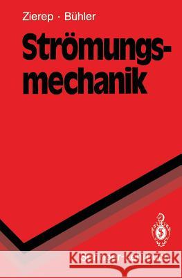 Strömungsmechanik Zierep, Jürgen 9783540538271 Springer - książka