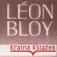 Stránky z díla Léon Bloy 9788086138800 Triáda - książka