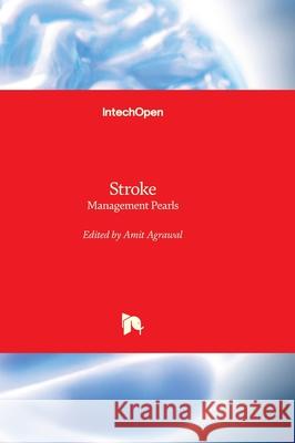 Stroke - Management Pearls Amit Agrawal 9781803567860 Intechopen - książka