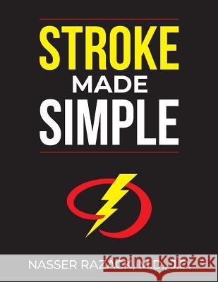 Stroke Made Simple Jd Nasser Razac 9781987740134 Createspace Independent Publishing Platform - książka