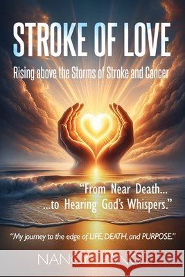 Stroke of Love Nancy Spano, David Lloyd Strauss 9798990136205 Stroke of Love Publishing - książka