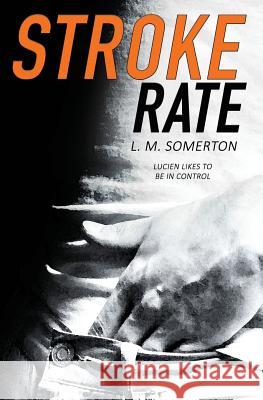Stroke Rate L M Somerton 9781786518675 Pride & Company - książka