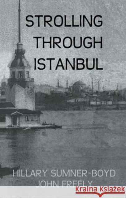 Strolling Through Istanbul Sumner-Boyd   9781138983069 Taylor and Francis - książka