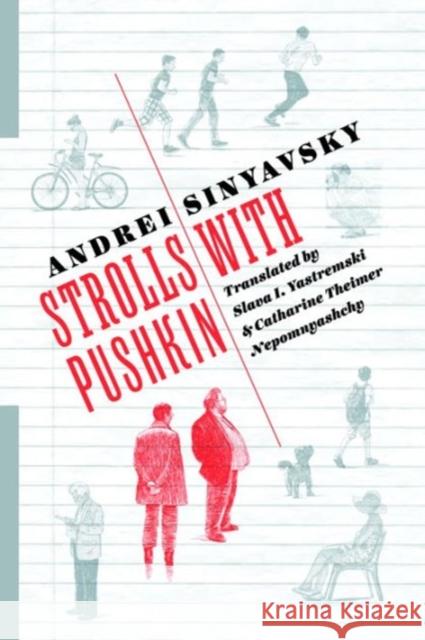 Strolls with Pushkin Andrei Sinyavsky Catharine Theimer Nepomnyashchy Slava I. Yastremski 9780231180801 Columbia University Press - książka