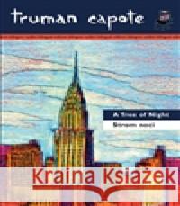 Strom noci a jiné povídky/A Tree of Night and Other Stories Truman Capote 9788025706121 Argo - książka