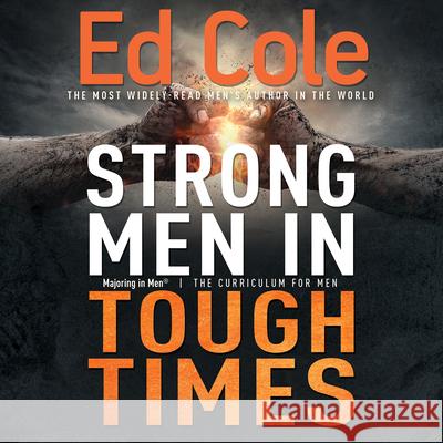 Strong Men in Tough Times Workbook: Being a Hero in Cultural Chaos Edwin Louis Cole 9781641231336 Whitaker House - książka