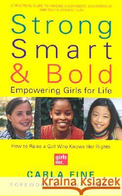 Strong Smart and Bold Carla Fine 9780060957476 HarperCollins Publishers Inc - książka