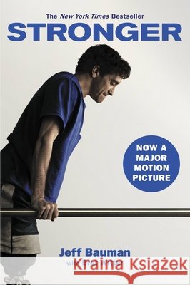 Stronger Jeff Bauman Bret Witter 9781478920397 Grand Central Publishing - książka