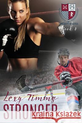 Stronger Lexy Timms 9781515061670 Createspace - książka