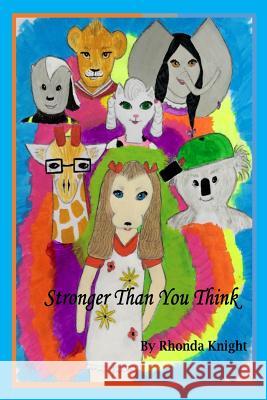 Stronger Than You Think Rhonda Knight Rhonda Knight 9780998026374 Lady Knight Enterprises Publishing - książka