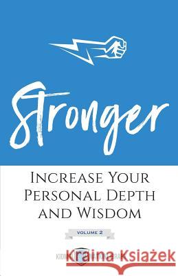 Stronger (Volume 2): Increase Your Personal Depth and Wisdom Tina Houser 9781950718092 Four Rivers Design - książka