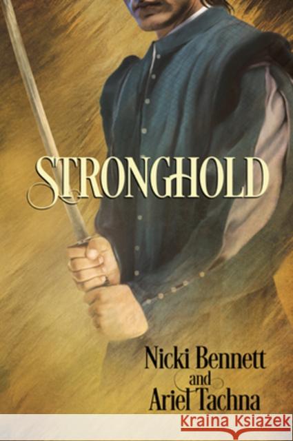 Stronghold Nicki Bennett Ariel Tachna  9781634774666 Dreamspinner Press - książka