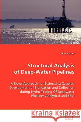 Structural Analysis of Deep-Water Pipelines Bilal Hassan 9783639068603 VDM Verlag - książka