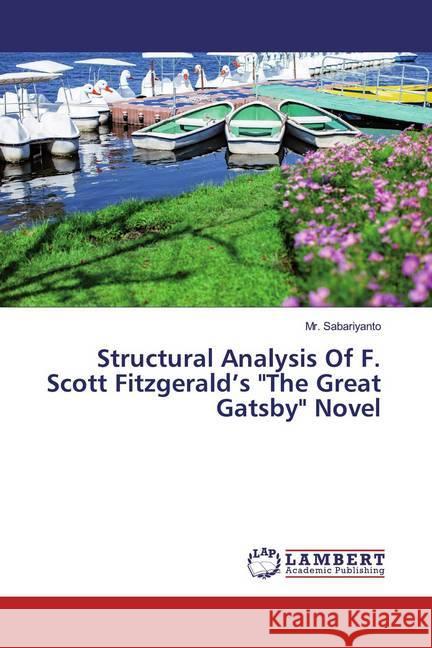 Structural Analysis Of F. Scott Fitzgerald's 