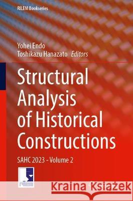 Structural Analysis of Historical Constructions  9783031394492 Springer Nature Switzerland - książka