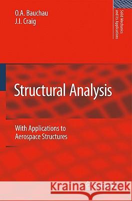 Structural Analysis: With Applications to Aerospace Structures Bauchau, O. a. 9789048125159  - książka