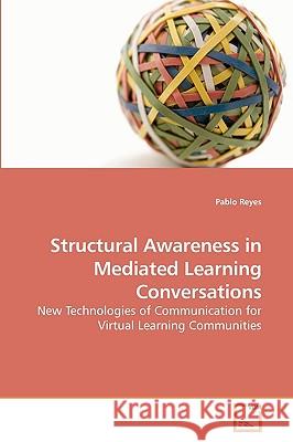 Structural Awareness in Mediated Learning Conversations Pablo Reyes 9783639196092 VDM Verlag - książka