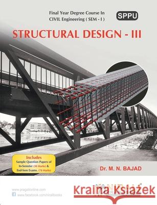 Structural Design III Dr M. N. Bajad 9789351646891 Nirali Prakashan - książka