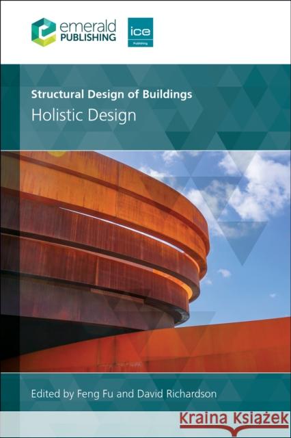 Structural Design of Buildings: Holistic Design  9781835495612 ICE Publishing - książka