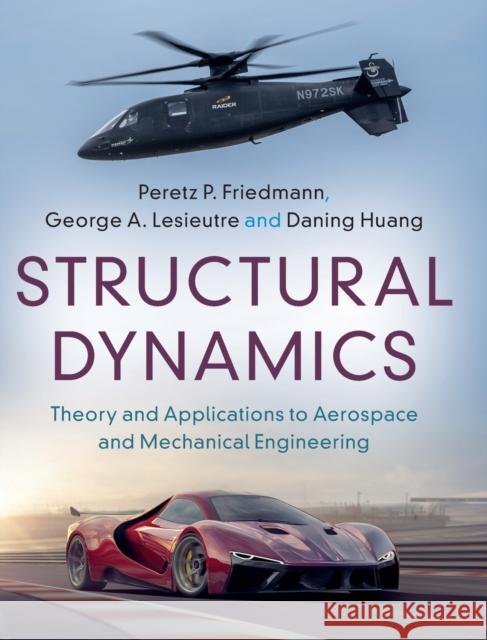 Structural Dynamics: Volume 50 Daning (Pennsylvania State University) Huang 9781108842488 Cambridge University Press - książka