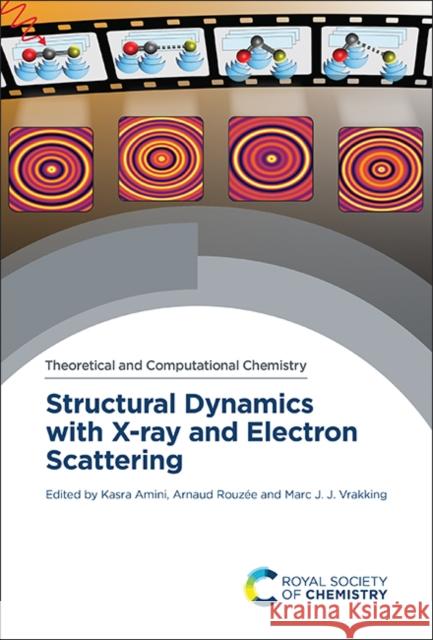 Structural Dynamics with X-ray and Electron Scattering  9781837671144 Royal Society of Chemistry - książka