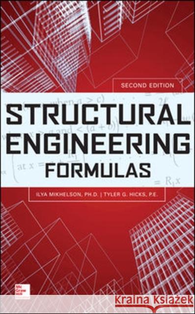 Structural Engineering Formulas Mikhelson, Ilya 9780071794282  - książka