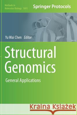 Structural Genomics: General Applications Chen, Yu Wai 9781627036900 Humana Press - książka