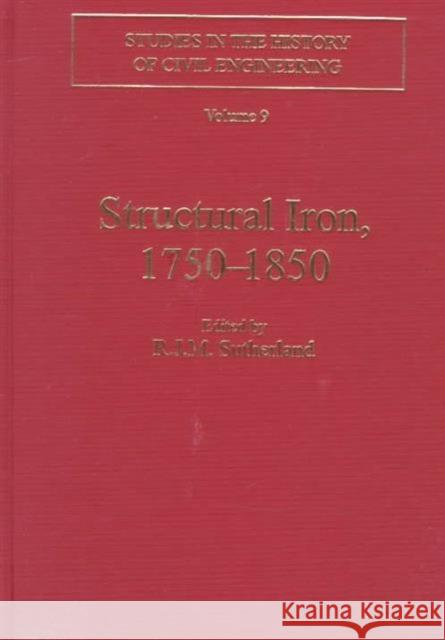 Structural Iron 1750-1850 R.J.M. Sutherland   9780860787587 Ashgate Publishing Limited - książka