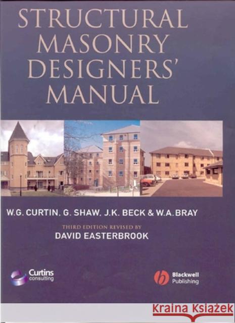 Structural Masonry Designers' Manual W. G. Curtin Gerry Shaw J. K. Beck 9780632056125 Blackwell Publishers - książka
