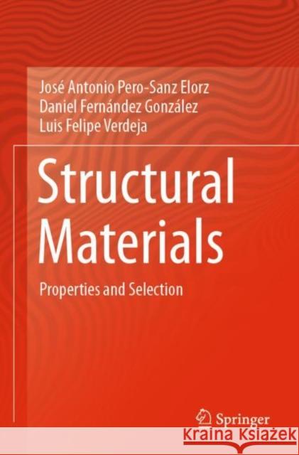 Structural Materials: Properties and Selection Jos Pero-San Daniel Fern 9783030261634 Springer - książka